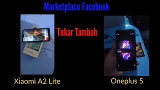 Xiaomi A2 Lite Dengan Oneplus 5 || JAJ LINK