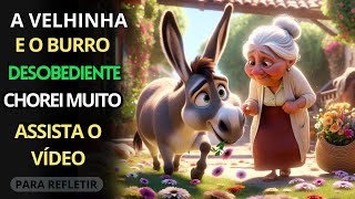 A VELHA E O BURRO DESOBEDIENTE - UMA LIÇÃO DE VIDA QUE VOCÊ NUNCA IRÁ ESQUECER