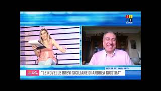 “Novelle brevi di Sicilia” | “Spazio Mattino” intervista Andrea Giostra |  programma di Giusy Venuti