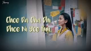 NANGSA Lyrics video - TheLungten |  @thelungten Bhutanese New Song