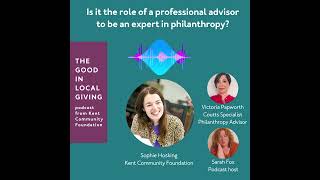 Preview of KCF Podcast The Good in Local Giving | Ep 2 | The Changing Role of the Advisor