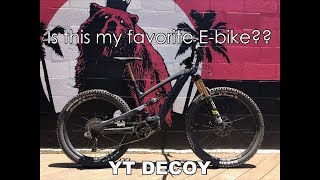 Is this my favorite E-bike yet? YT Decoy honest review!!