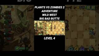 PLANTS VS ZOMBIES 2 WILD WEST BIG BAD BUTTE LEVEL 4 #plantsvszombies2 #gameandroid #game #games