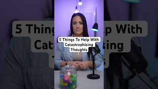 5 Things To Help Catastrophising Thoughts