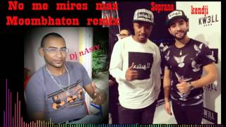 no me mires mas moombhaton remix - dj nasty