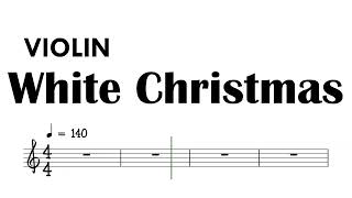 White Christmas 140 bpm Violin First Position Sheet Music Backing Track Partitura