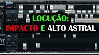 LOCUÇÃO IMPACTO E ALTO ASTRAL / CHAMADA IMPACTO / VINHETA IMPACTO / SPOT IMPACTO / LOCUÇÃO DE FESTA