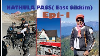 NATHULA PASS BIKE TRIP | GANGTOK । SIKKIM