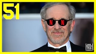 Is Spielberg Wrong about Netflix? - MMGA 51