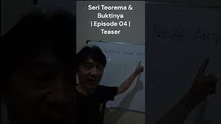 TEOREMA & BUKTINYA | Episode 04 | Teaser #Shorts