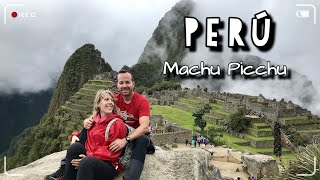 PERÚ | Machu Picchu