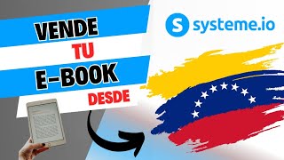 Cómo VENDER un E-BOOK desde VENEZUELA con SYSTEME.IO #systemeio #venderebook #productosdigitales