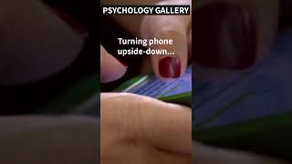 Turning phone upside-down means THIS!!!🤷‍♀️#shorts #shortsvideo #motivation #psychology