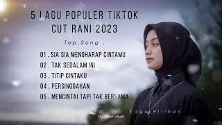 COVER LAGU VIRAL CUT RANI TERPOPULER 2023 - VIRAL TIK TOK