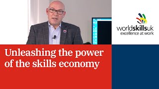 'Unleashing the power of the skills economy'