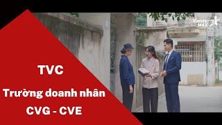 Quay TVC quảng cáo Trường doanh nhân CVG - CVE | Dịch vụ sản xuất video | Làm phim doanh nghiệp