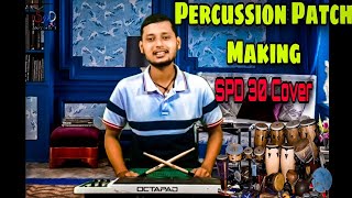 SPD 30 Octapad Easy Percussion Patch Making For All Song || Percussion Patch Bhajan Jagran Kliye ||