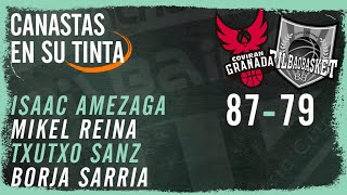 Hincha Bilbaino / Tertulia #CanastasEnSuTinta / Coviran Granada - Bilbao Basket / Martes 12/03/24