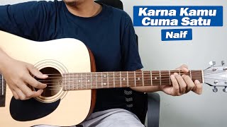 (Tutorial Gitar) Naif - Karna Kamu Cuma Satu