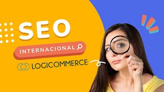 Cómo internacionalizar con @logicommerce - Headless eCommerce para tiendas online