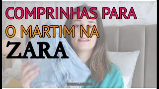 COMPRINHAS DE ROUPA PARA O MARTIM NA ZARA I Bruna Rodrigues