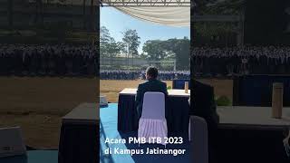 Acara PMB ITB 2023 di Kampus Jatinangor