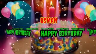 USMAN Happy Birthday Song -Happy Birthday to You