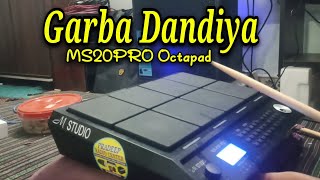 ms20pro Octapad me new garba dandiya percussion patch video / Hemant Octapad Kawardha 9131923435