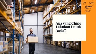 APA YANG CHIPO LAKUKAN UNTUK ANDA?