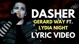 Gerard Way - Dasher feat. Lydia Night