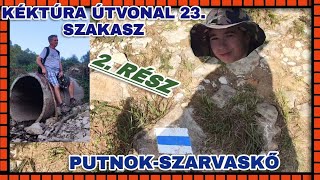 ML: EZ NEM OLYAN KÖNNYŰ SZAKASZ❌! 🔹Kéktúra 23. szakasz Putnok-Szarvaskő 2. rész🔹