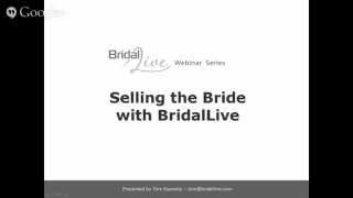 How to Sell the Bride with BridalLive