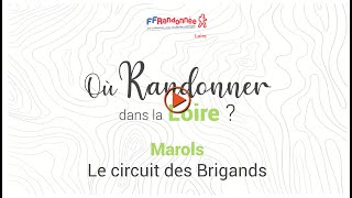 Randonner à Marols sur "le circuit des brigands"