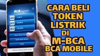 CARA BELI TOKEN LISTRIK LEWAT M-BCA | BCA MOBILE