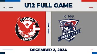 King Rebellion vs Caledon Hawks | U12 - Dec 2 2024