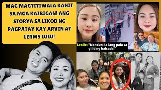 Wag magtitiwala kahit sa mga kaibigan! ang storya sa likod ng pagpatay kay ARVIN AT lerms lulu!