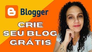 Como Criar BLOG GRATUITO e GANHAR DINHEIRO com ADSENSE [BLOGGER] #VÍDEO 1