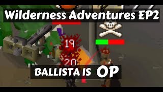 Wilderness Adventures Ep2 - Ballista Is OP - Pk Montage !