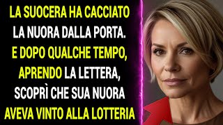 La suocera ha cacciato la nuora dalla porta. E dopo un po' aprì la lettera