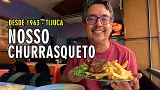 Tradicional Restaurante na Tijuca desde 1963 Nosso Churrasqueto