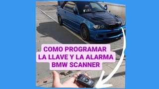 😱Como programar nuestra LLAVE del coche y la ALARMA😍.....BMW e46🚗(bmw-scanner)