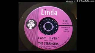 THE STRANGERS easy livin'