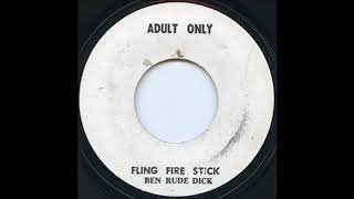 ReGGae Music 880 - Ben Rude Dick (Max Romeo) - Fling Fire Stick [Adult Only]