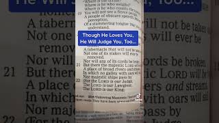 Though He Loves You, He Will Judge You, Too…