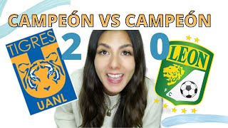 TIGRES VENCE AL CAMPEÓN DE LA LIGA MX AL LEÓN | REACCIONES