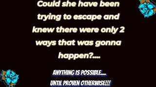 Could she have known, for her there were only 2 ways out?