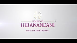 Homes of Inspiration: OMR,Chennai Location Highlight |House of Hiranandani