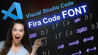 Best font for programing | Use Fira Code font in VS Code