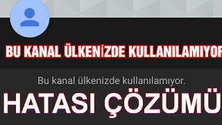 BU KANAL , VİDEO ÜLKENİZDE KULLANILAMIYOR HATASI ÇÖZÜMÜ !!! (ÇOK BASİT)