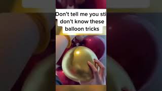 Balloon tricks